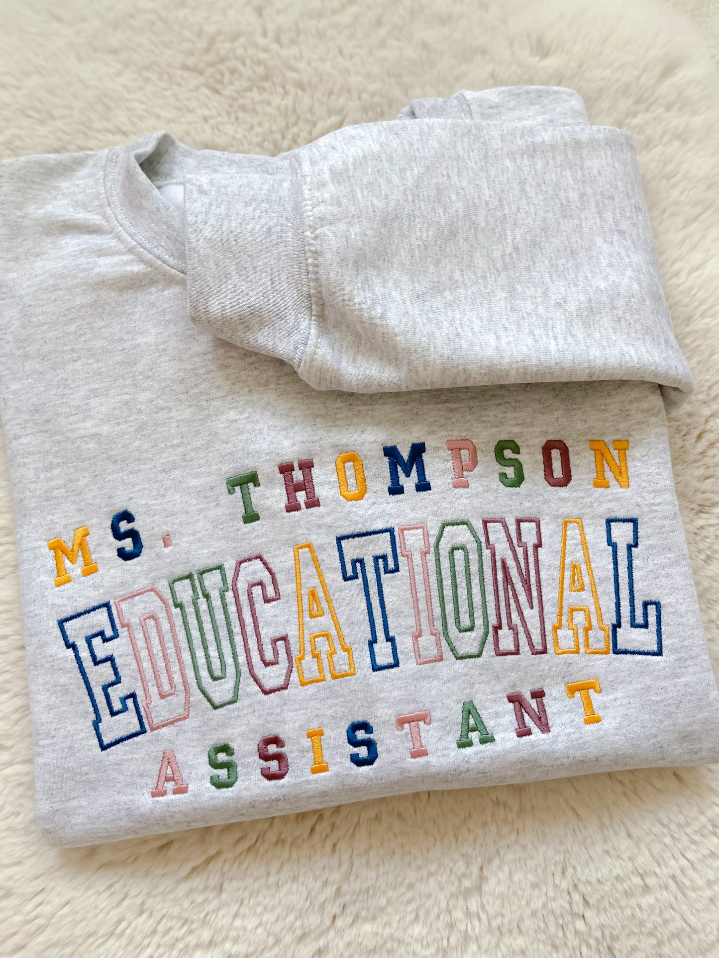 Educational Assistant Custom Sweater