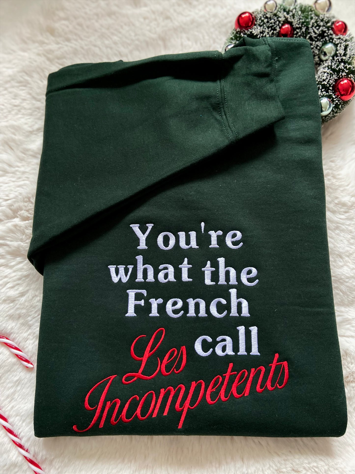 Les Incompetents Holiday Sweatshirt