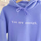 You are Enough Sweater