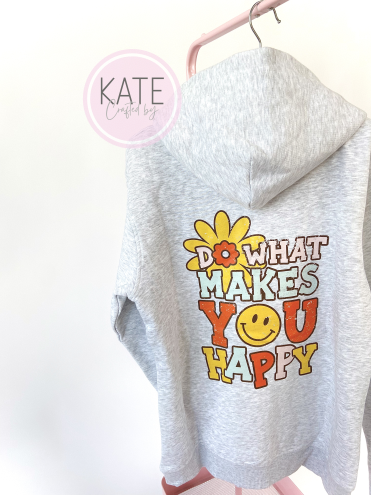 DO WHAT MAKES YOU HAPPY Sweater