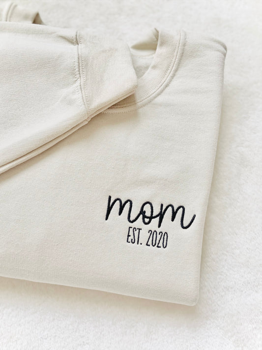Custom mom est. Embroidered Sweater