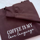 coffee embroidered sweater, custom caffeine crewneck, coffee love language shirt, floral latte sweatshirt, mama coffee gift, ontario embroidery, tajima apparel.