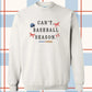 White sweatshirt with 'Can't. Baseball Season.' text on a blue and red grid background. embroidered baseball mama apparel. Game Day Fashion for Canadian Moms.