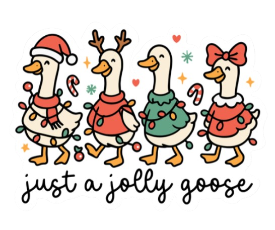 Just a Jolly Goose Christmas Sticker