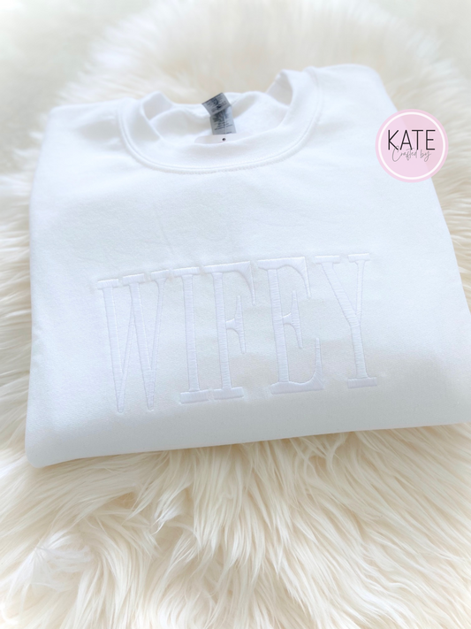 WIFEY Embroidered Sweater